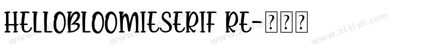 HelloBloomieSerif Re字体转换